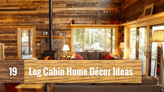Log Cabin Home Décor Ideas th