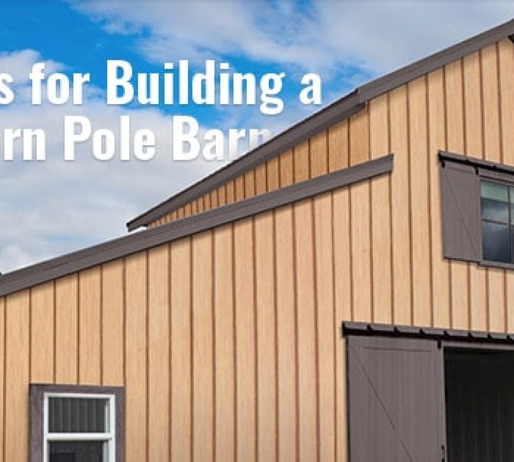 4-Tips-for-Building-a-Modern-Pole-Barn