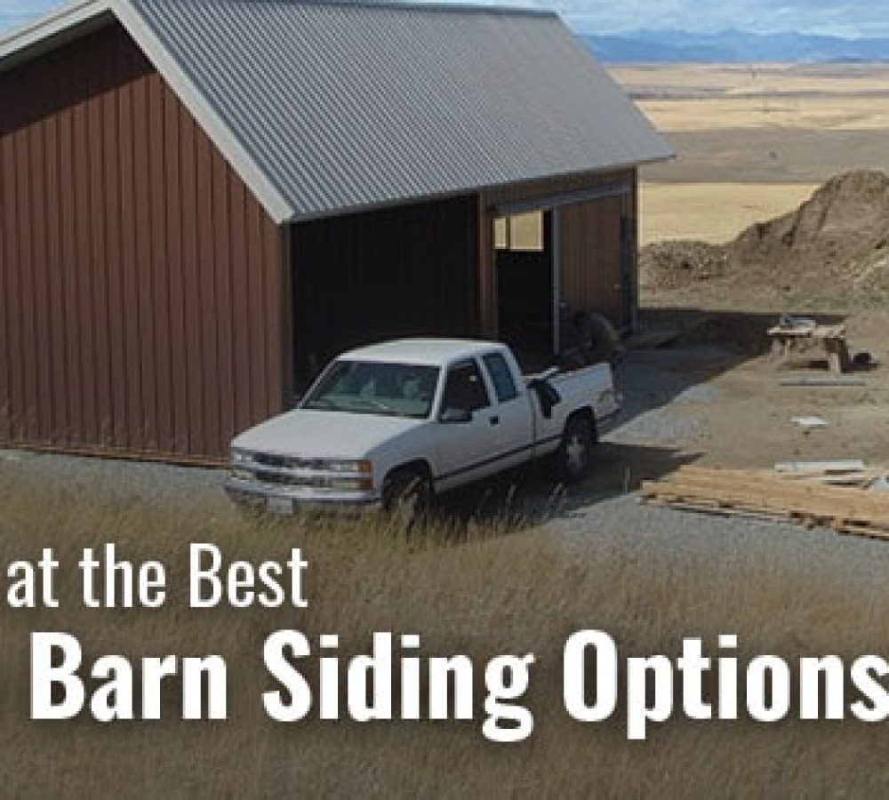 A-Look-at-the-Best-Pole-Barn-Siding-Options