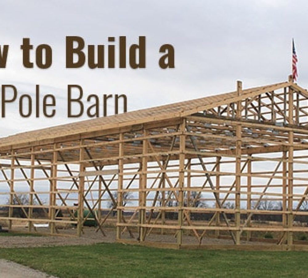 How-to-Build-a-DIY-Pole-Barn