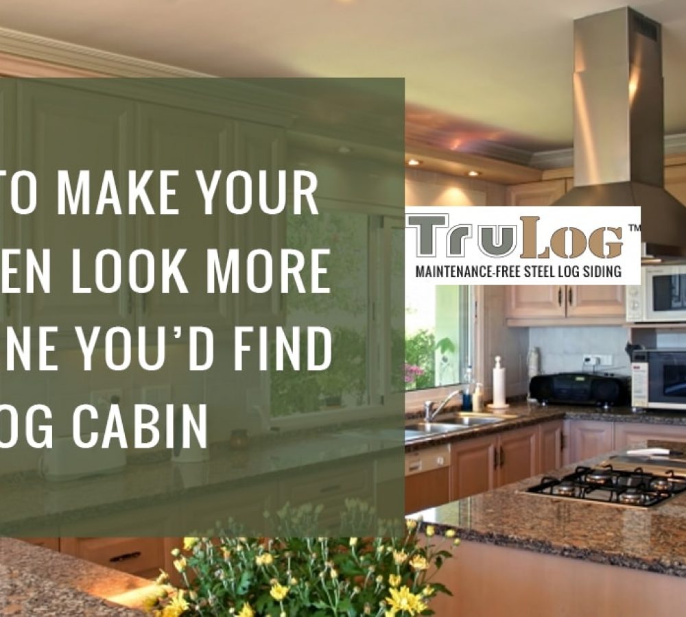 how to make your kitchen look like a cabin